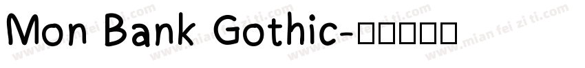 Mon Bank Gothic字体转换